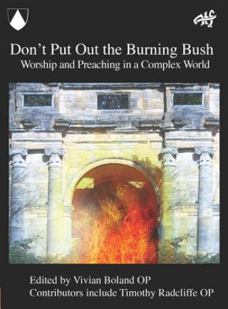 Don't Put Out the Burning Bush