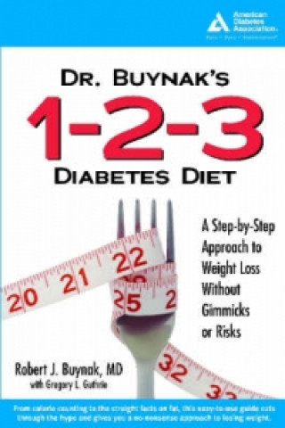 Dr. Buynak's 1-2-3 Diabetes Diet