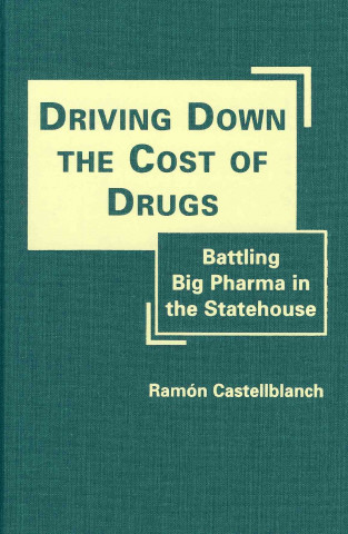 Driving Down the Cost of Drugs