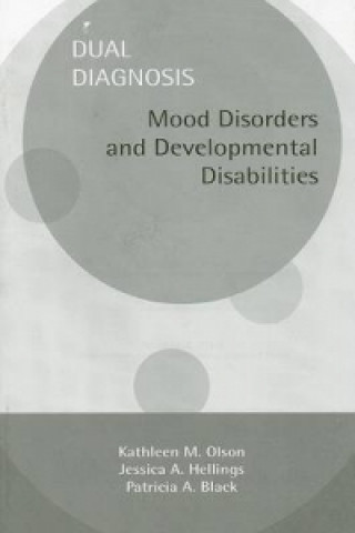 Dual Diagnosis: Mood Disorders And Developmental Disabilities - 5 Vol Set