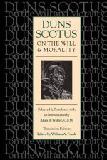 Duns Scotus on the Will and Morality