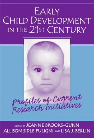Early Child Development in the 21st Century