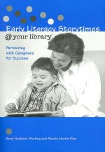 Early Literacy Storytimes @ Your Library