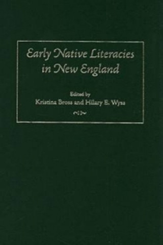 Early Native Literacies in New England