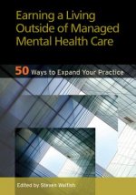 Earning a Living Outside of Managed Mental Health Care