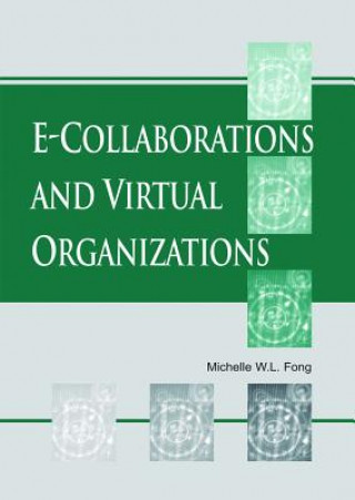 e-Collaborations and Virtual Organizations