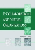 e-Collaborations and Virtual Organizations