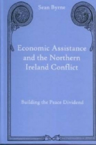 Economic Assistance and the Northern Ireland Conflict