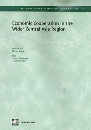 Economic Cooperation in the Wider Central Asia Region