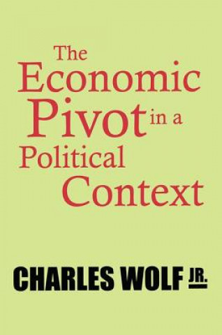 Economic Pivot in a Political Context
