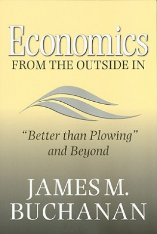 Economics from the Outside in