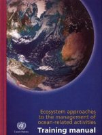 Ecosystem Approaches to Management of Ocean Related Activities