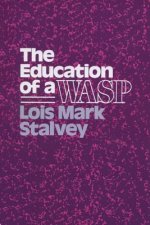 Education of a WASP