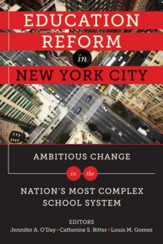 Education Reform in New York City