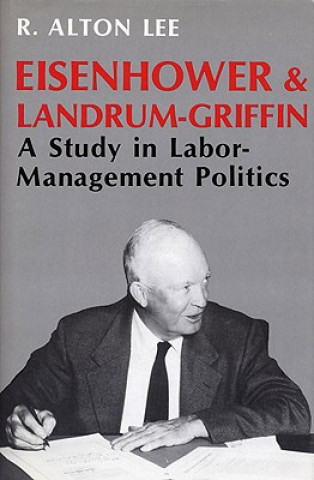 Eisenhower and Landrum-Griffin