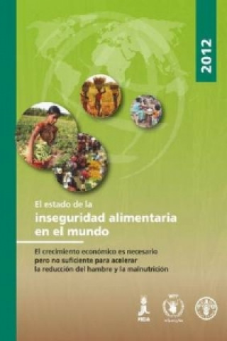 State of Food Insecurity in the World 2012 (SOFI)