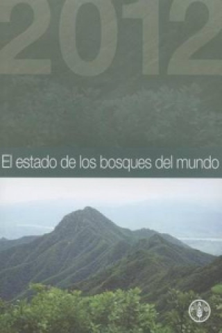 El Estado de los bosques del mundo (SOFO) 2012