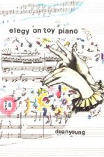 Elegy On Toy Piano