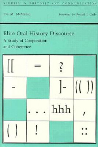 Elite Oral History Discourse