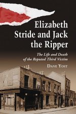 Elizabeth Stride and Jack the Ripper