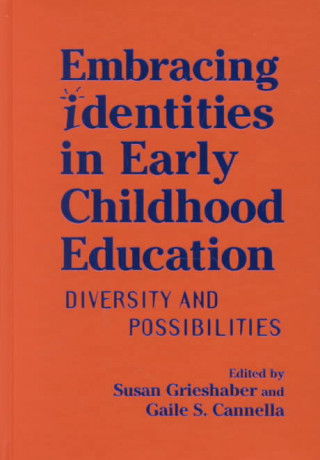 Embracing Identities in Early Childhood Education