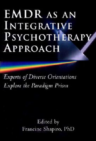 EMDR as an Integrative Psychotherapy Approach