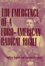 Emergence of a Euro-American Radical Right