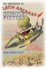 Emergence of Latin American Science Fiction