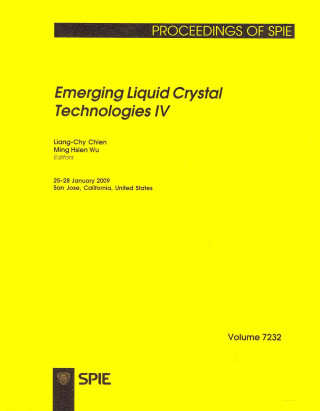 Emerging Liquid Crystal Technologies IV