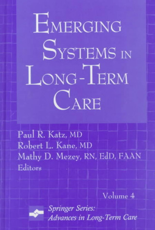 Emergin Systems in Long-Term Care