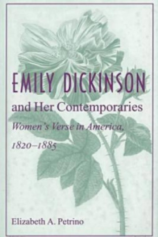 Emily Dickinson and Her Contemporaries
