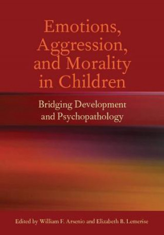 Emotions, Agression and Morality in Children