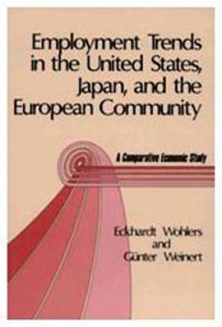 Employment Trends in the United States, Japan, and the European Community