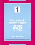 Encounters in Modern Hebrew  Level 1