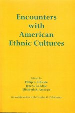 Encounters with American Ethnic Culture