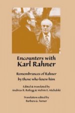 Encounters with Karl Rahner