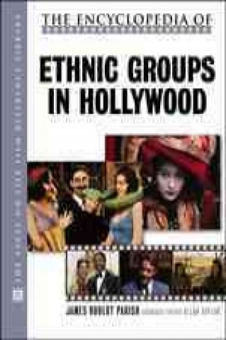 Encyclopedia of Ethnic Groups in Hollywood