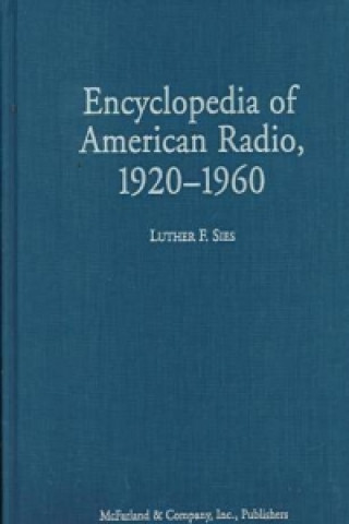 Encyclopedia of American Radio, 1920-60