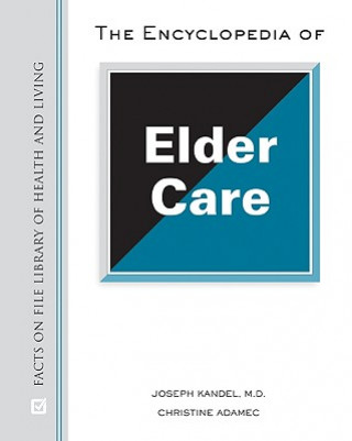 Encyclopedia of Elder Care