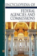 Encyclopedia of Federal Agencies and Commissions