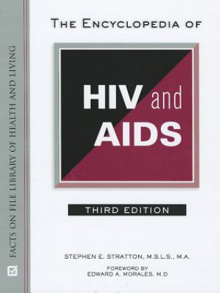 Encyclopedia of HIV and AIDS (Facts on File Library of Health & Living)