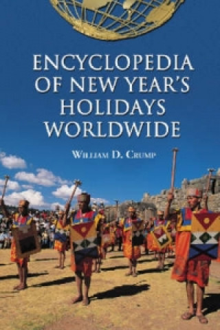 Encyclopedia of New Year's Holidays Worldwide