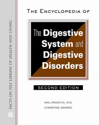 Encyclopedia of the Digestive System and Digestive Disorders (Facts on File Library of Health & Living)