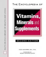 Encyclopedia of Vitamins, Minerals and Supplements