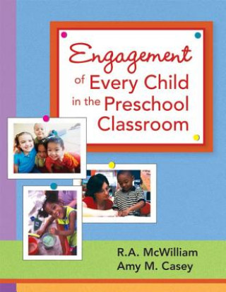 Engagement of Every Child in the Preschool Classroom