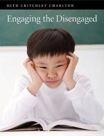 Engaging the DisEngaged