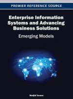 Enterprise Information Systems and Advancing Business Solutions