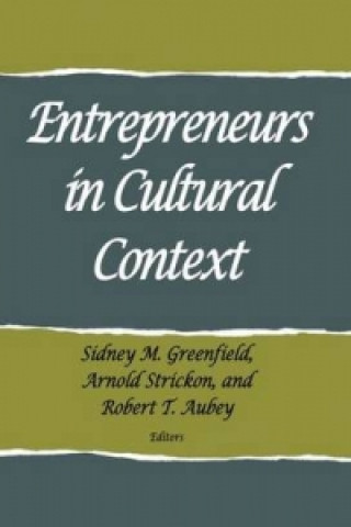 Entrepreneurs in Cultural Context