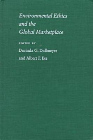 Environmental Ethics and the Global Marketplace