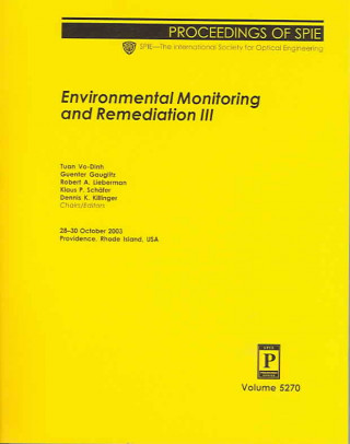 Environmental Monitoring and Remediation III